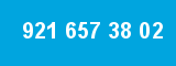 921 657 38 02